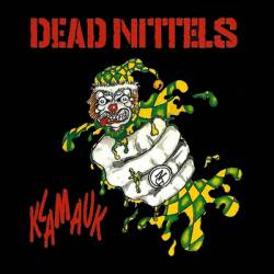 Dead Nittels : Klamauk